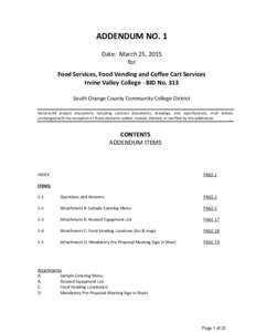 ADDENDUM NO. 1 Date: March 25, 2015 for Food Services, Food Vending and Coffee Cart Services Irvine Valley College - BID No. 313 South Orange County Community College District