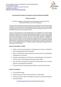 Commonwealth Youth Sport for Development and Peace Working Group Commonwealth Secretariat Tel +6296 Fax +6549  http://www.yourcommonwealth.org/cysdp/