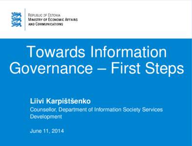 Towards Information Governance – First Steps