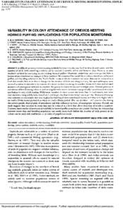 VARIABILITY IN COLONY ATTENDANCE OF CREVICE-NESTING HORNED PUFFINS: IMPLICA A M A Harding; J F Piatt; G V Byrd; S A Hatch; et al Journal of Wildlife Management; Jul 2005; 69, 3; Research Library pg[removed]Reproduced with