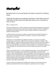 Mangatar lancia la nuova app Dengen Chronicles in esclusiva su Windows Phone Supportato dal programma di accelerazione AppCampus, il team italiano autore del customizable card game dall’inconfond