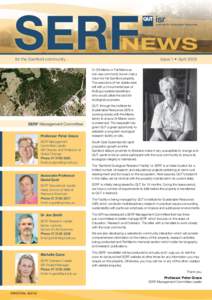for the Samford community...	  Issue 1 • April 2008 Dr EN Marks or Pat Marks as she was commonly known had a vision for her Samford property.