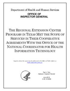 The Regional Extension Center Programs in Texas Met the Scope of Services in Their Cooperative Agreements With the Office of the National Coordinator for Health Information Technology (A[removed])