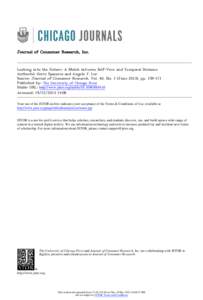 Journal of Consumer Research, Inc.  Looking into the Future: A Match between Self-View and Temporal Distance Author(s): Gerri Spassova and Angela Y. Lee Source: Journal of Consumer Research, Vol. 40, No. 1 (June 2013), p