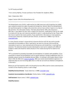 To: RIT Faculty and Staff From: Jeremy Haefner, Provost and Senior Vice President for Academic Affairs Date: 3 September 2012 Subject: Section 504 of the Rehabilitation Act _______________________________________________