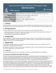 Akron-Canton Airport (CAK) Part 150 Update Study MEETING NOTES Meeting Meeting Location Meeting Date and Time Prepared by