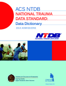 ACS NTDB  NATIONAL TRAUMA DATA STANDARD: Data Dictionary 2014 ADMISSIONS