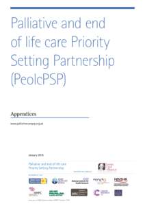Palliative and end of life care Priority Setting Partnership (PeolcPSP) Appendices www.palliativecarepsp.org.uk