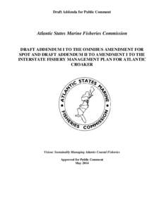United States / Fishing industry / Stock assessment / Overfishing / Atlantic States Marine Fisheries Commission / Atlantic croaker / Fisheries management / Crab fisheries / Fishery / Fisheries science / Fishing / Fish