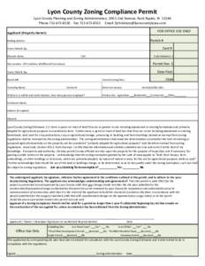 Lyon County Zoning Compliance Permit Lyon County Planning and Zoning Administration, 206 S 2nd Avenue, Rock Rapids, IA[removed]Phone[removed]Fax[removed]Email: [removed] FOR OFFICE USE ONLY 