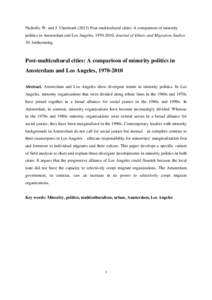 Nicholls, W. and J. UitermarkPost-multicultural cities: A comparison of minority politics in Amsterdam and Los Angeles, , Journal of Ethnic and Migration Studies 39, forthcoming Post-multicultural cities