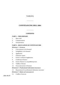 TASMANIA __________ CONVEYANCING BILL 2004 __________ CONTENTS