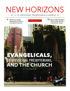 NEW HORIZONS in the ORTHODOX PRESBYTERIAN CHURCH 6  Democracy and the