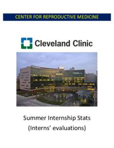 CENTER FOR REPRODUCTIVE MEDICINE  Summer Internship Stats (Interns’ evaluations)  Content page