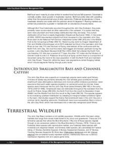 John Day Basin Resource Management Plan  Bull trout reach maturity at sizes similar to resident trout but are fall spawners. Substrate is normally smaller, clean gravels in headwater reaches. Bull trout prefer sites with