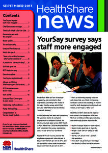 SEPTEMBERContents YourSay survey says staff more engaged.....................................1 Chief Executive’s message......................2