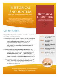    HISTORICAL ENCOUNTERS New Open Access Peer-Reviewed Journal Historical Encounters is a new interdisciplinary journal