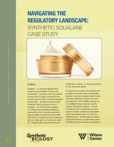 NAVIGATING THE REGULATORY LANDSCAPE: NAVIGATING THE REGULATORY LANDSCAPE: SYNTHETIC SQUALANE CASE STUDY  SYNTHETIC SQUALANE