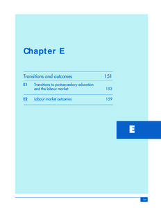 Chapter E Transitions and outcomes 151  E1