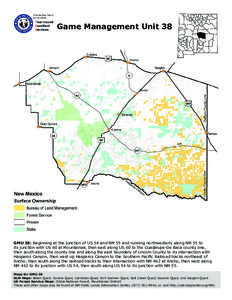 Game Management Unit 38  GMU 38: Beginning at the junction of US 54 and NM 55 and running northwesterly along NM 55 to its junction with US 60 at Mountainair, then east along US 60 to the Guadalupe-De Baca county line, t