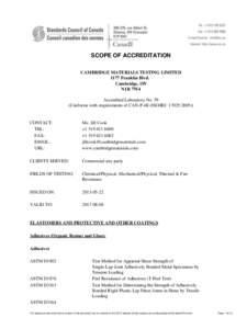 SCOPE OF ACCREDITATION CAMBRIDGE MATERIALS TESTING LIMITED 1177 Franklin Blvd. Cambridge, ON N1R 7W4 Accredited Laboratory No. 59