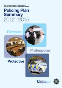 The Northern Ireland Policing Board and the Police Service of Northern Ireland Policing Plan Summary