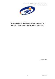 Submission to the NESF Project Team on Early School Leaving, National Youth Council of Ireland SUBMISSION TO THE NESF PROJECT TEAM ON EARLY SCHOOL LEAVING