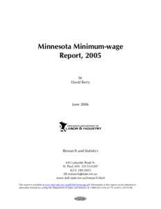 Minnesota Minimum-wage Report, 2005 by David Berry  June 2006