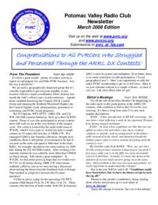 Editor’s Note  Potomac Valley Radio Club Newsletter March 2008 Edition Visit us on the web at www.pvrc.org