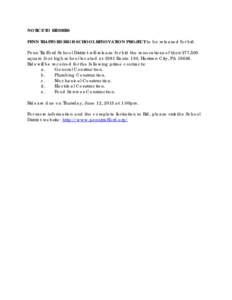 NOTICE TO BIDDERS PENN TRAFFORD HIGH SCHOOL RENOVATION PROJECT to be released for bid. Penn Trafford School District will release for bid the renovations of their 277,500 square foot high school located at 3381 Route 130