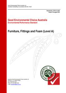 Good Environmental Choice Australia Ltd Australian Ecolabelling in accordance with ISO[removed]Standard No: FFFv2.1i-2010 Issued: 05 August[removed]Good Environmental Choice Australia