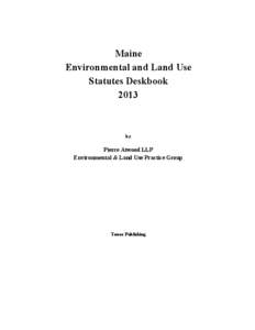 Earth / Maine / New England / Environmental law / United States Environmental Protection Agency / Uniform Environmental Covenants Act / Law / Environmental protection / Environment / Environmental social science