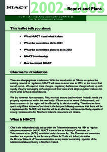2002–2003 Report and Plans This leaflet tells you about: •