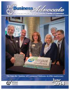 The Oakville Chamber of Commerce Celebrates its 65th Anniversary  There is a better way to buy insurance. This Team Knows. A company built by over 95 dedicated professionals