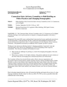 Eastern Regional Office U.S. Commission on Civil Rights FOR IMMEDIATE RELEASE SEPTEMBER 15, 2011  CONTACT: IVY DAVIS