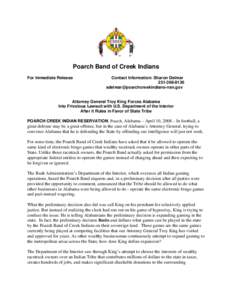 Poarch Band of Creek Indians For Immediate Release Contact Information: Sharon Delmar 