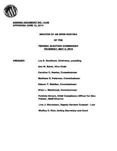 AGENDA DOCUMENT NO[removed]APPROVED .JUNE 12,2014 MINUTES OF AN OPEN MEETING OF THE FEDERAL ELECTION COMMISSION
