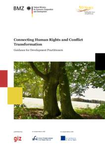 Connecting Human Rights and Conflict Transformation Guidance for Development Practitioners published by
