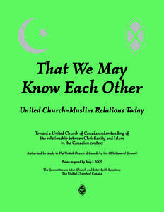 That We May Know Each Other: Statement On United Church-Muslim Relations Today