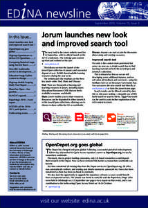 September 2010, Volume 15, Issue 3  In this Issue... Jorum launches new look and improved search tool.. 1 OpenDepot.org goes