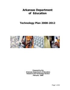 Educational technology / Professional development / Arkansas Department of Education / Year of birth missing / Arkansas Department of Education Distance Learning Center / Education in Arkansas / Education / Educational psychology