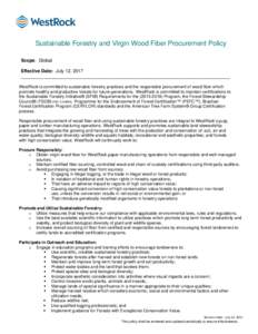 Microsoft Word - WestRock Sustainable Forestry and Virgin FIber Policy 2017 Update Version 6.0.docx