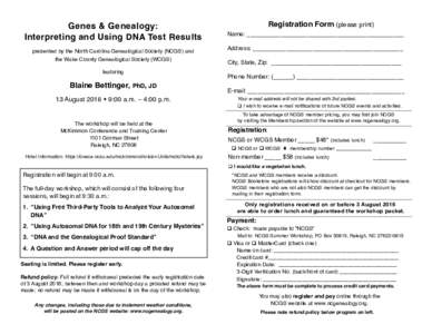 Genes & Genealogy: Interpreting and Using DNA Test Results presented by the North Carolina Genealogical Society (NCGS) and the Wake County Genealogical Society (WCGS) featuring