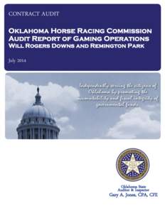 Animals in sport / Remington Park / Appaloosa / Will Rogers Downs / Oklahoma State Auditor and Inspector / National Thoroughbred Racing Association / Racino / Thoroughbred / American Paint Horse / Horse racing / Sports / Oklahoma