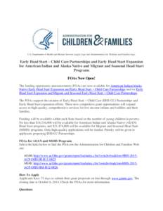 U.S. Department of Health and Human Services (eagle) logo and Administration for Children and Families logo.  Early Head Start – Child Care Partnerships and Early Head Start Expansion for American Indian and Alaska Nat