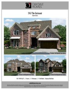 3347 The Fairmont Estate Series Elevation C with Upgraded Stone Option  Elevation A with Upgraded Stone Option