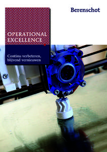 OPERATIONAL EXCELLENCE Continu verbeteren, blijvend vernieuwen  1