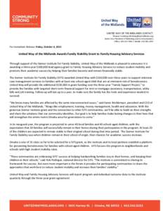 UNITED WAY OF THE MIDLANDS CONTACT: Shawna Forsberg () Senior Vice President of Marketing and Communications Office:  | Mobile: For Immediate Release: Friday, October 4, 