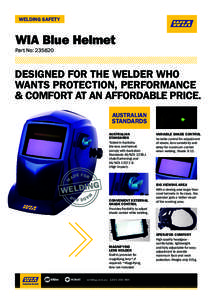 WELDING SAFETY  WIA Blue Helmet Part No: 235620		  DESIGNED FOR THE WELDER WHO