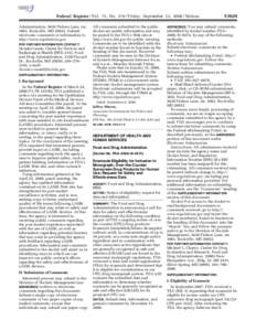 Federal Register / Vol. 73, No[removed]Friday, September 12, [removed]Notices Administration, 5630 Fishers Lane, rm. 1061, Rockville, MD[removed]Submit electronic comments or information to http://www.regulations.gov. FOR FU